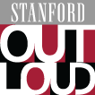 Stanford Out Loud